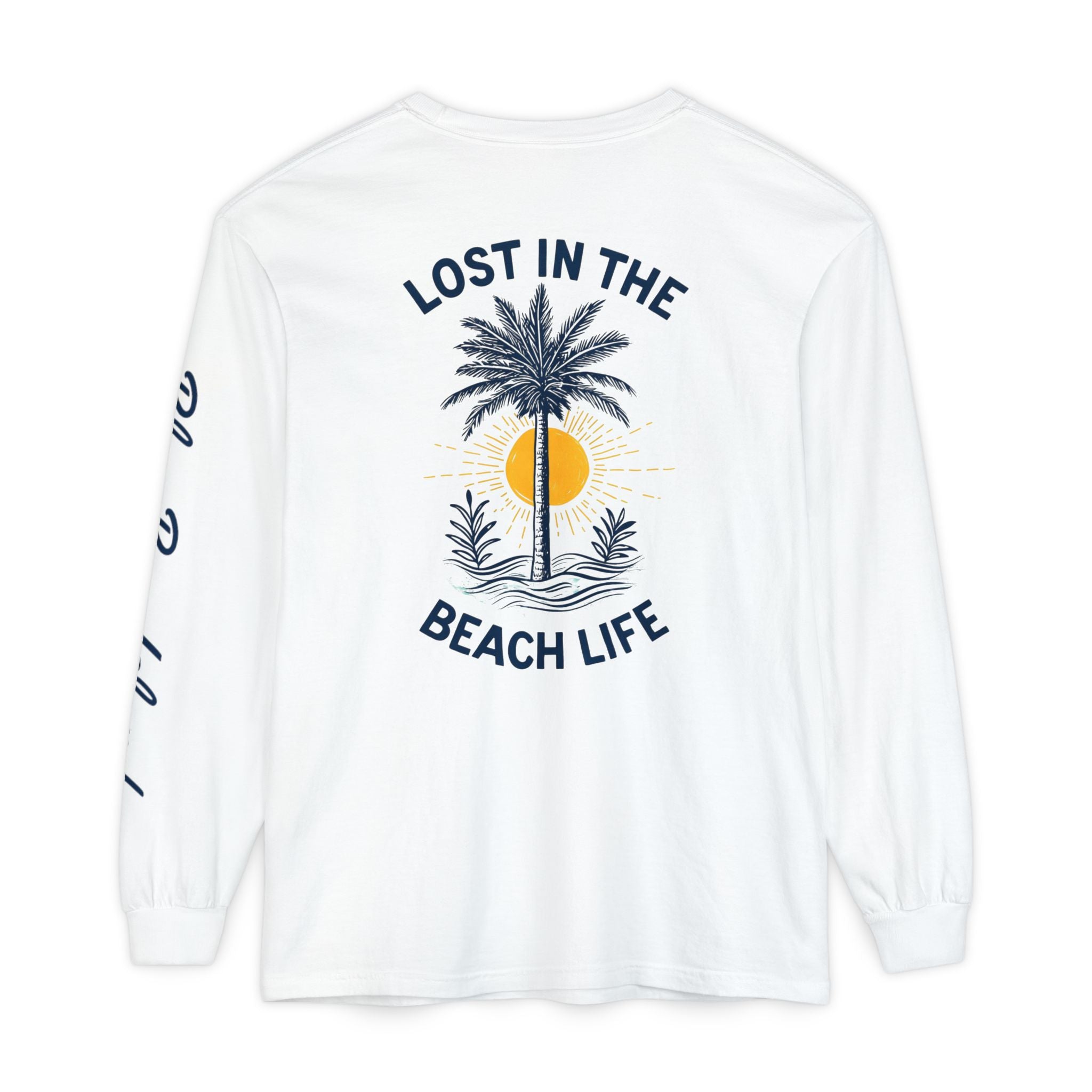 Lost in the Beach Life Long Sleeve Tee Garment-dyed Long