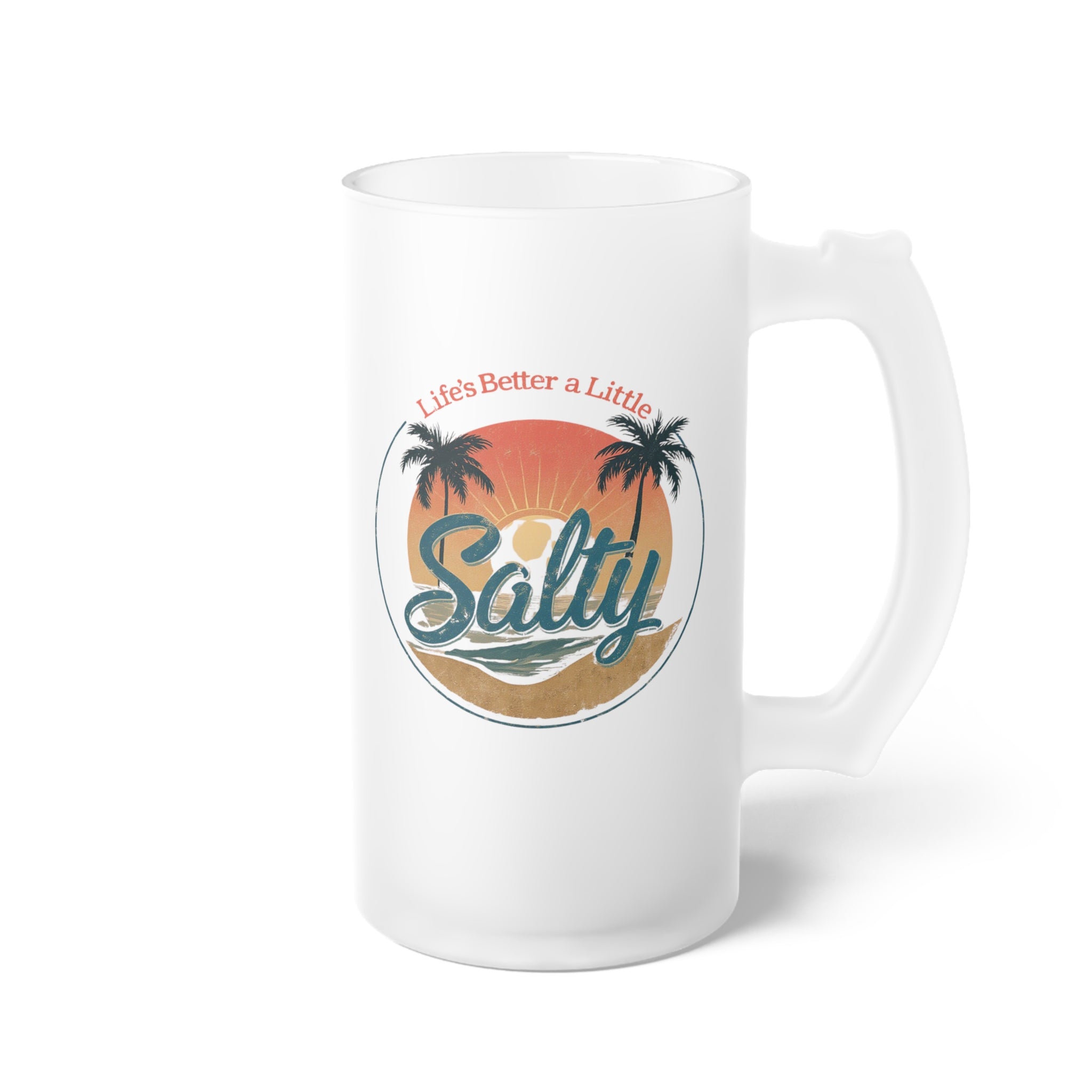 Life’s Better a Little Salty – Frosted Glass Mug